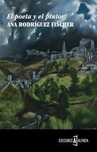 El Poeta y el Pintor Ana Rodriguez Fischer