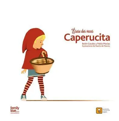 Erase Dos Veces Caperucita