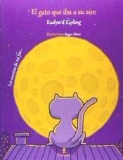 EL GATO QUE IBA A SU AIRE RUDYARD KIPLING