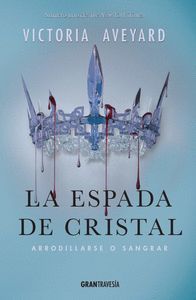 LA ESPADA DE CRISTAL VICTORIA AVEYARD