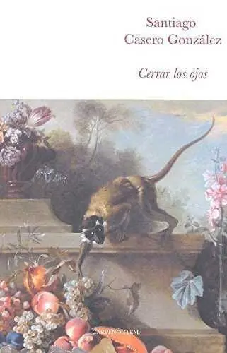 Cerrar los Ojos Santiago Casero Gonzalez