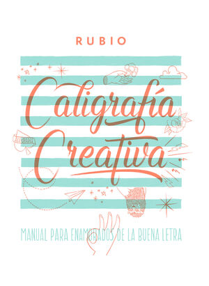 CALIGRAFIA CREATRIVA RUBIO