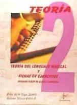 Teoría del Lenguaje Musical y Fichas de Ejercicios, 2 Grado Elemental