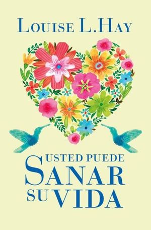 USTED PUEDE SANAR  LOUISE L.HAY