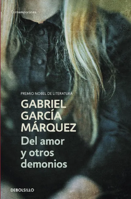 Del Amor y Otros Demonios Gabriel Garcia Marquez