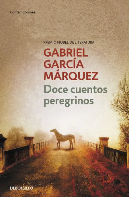 Doce Cuentos Peregrinos Gabriel Garcia Marquez