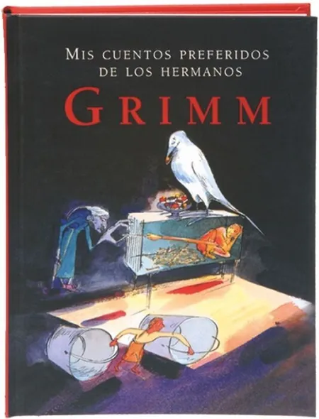Mis Cuentos Preferidos de los Hermanos Grimm
