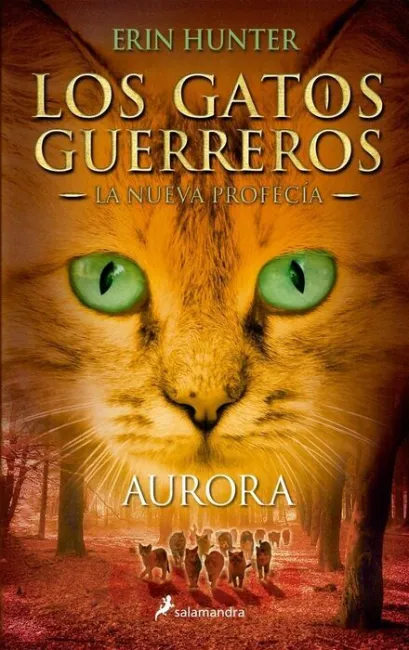 Gatos Guerreros Nueva Profecia 3 Aurora
