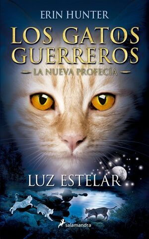 GATOS GUERREROS NUEVA PROFECIA 4 LUZ ESTELAR