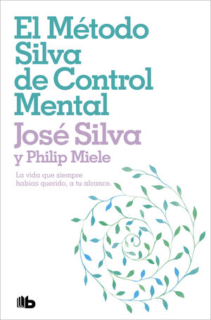 METODO SILVA DE CONTROL MENTAL,EL ZB