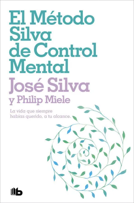 Metodo Silva de Control Mental,El Zb