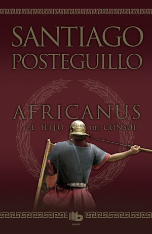 AFRICANUS EL HIJO DEL CONSUL SANTIAGO POSTEGUILLO