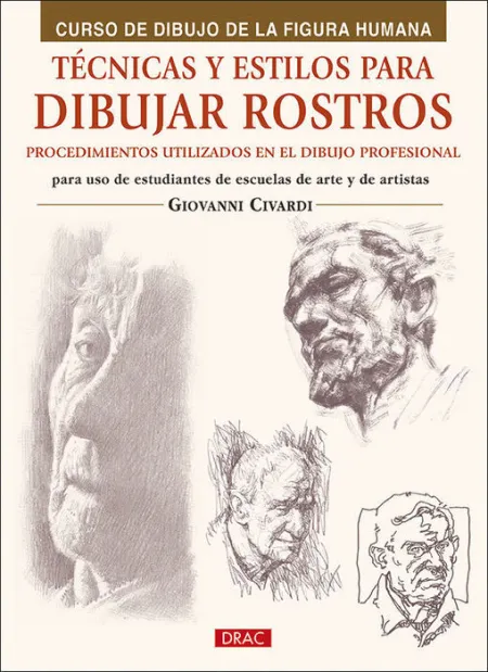 Tecnicas y Estilos para Aprender a Dibujar Rostros