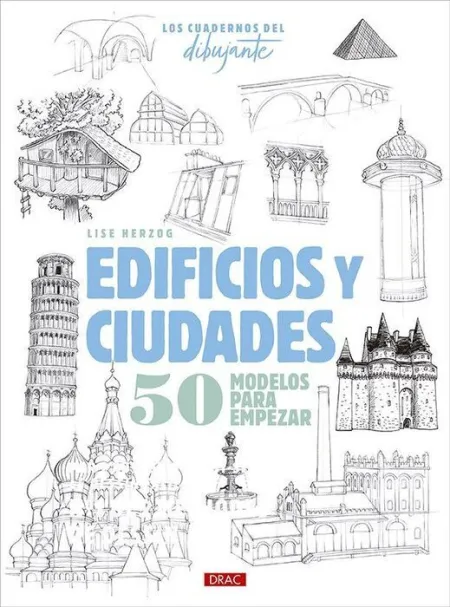 Los Cuadernos del Dibujante. Edificios y Ciudades