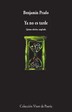 Ya no Es Tarde Benjamin Prado
