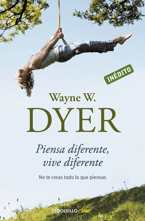 PIENSA DIFERENTE VIVE DIFERENTE