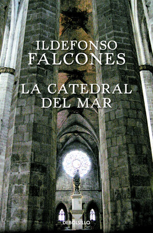 LA CATEDRAL DEL MAR ILDEFONSO FALCONES