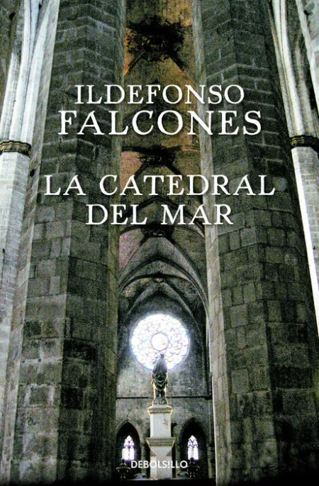 La Catedral del Mar Ildefonso Falcones