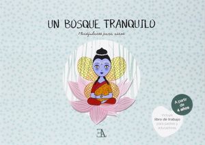 UN BOSQUE TRANQUILO MINDFULNESS PARA NIÑOS