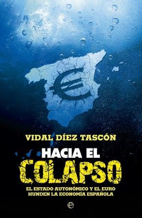 HACIA EL COLAPSO VIDAL DIEZ TASCON