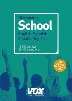 DICCIONARIO SCHOOL ESPAÑOL/INGLES