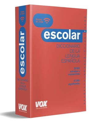 DICCIONARIO ESCOLAR DE LA LENGUA ESPAÑOLA VOX