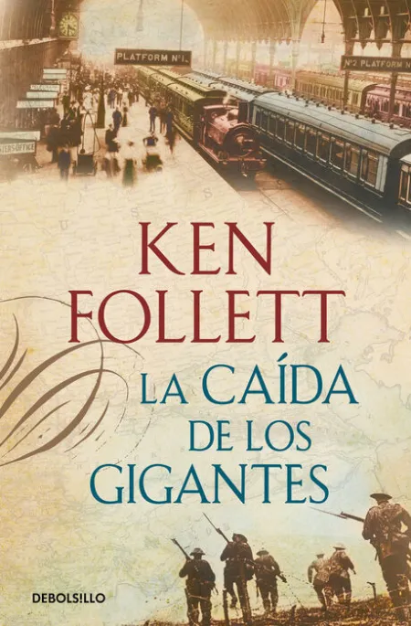 La Caida de los Gigantes Ken Follett