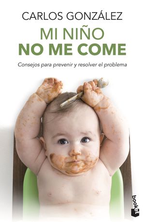 MI NIÑO NO ME COME CARLOS GONZALEZ