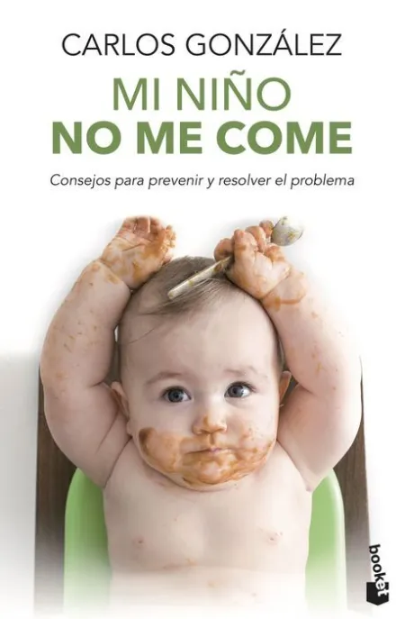 Mi Niño no me Come Carlos Gonzalez