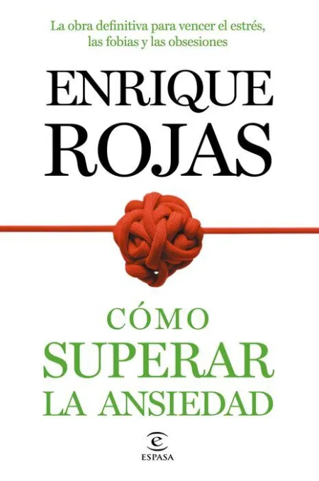 Como Superar la Ansiedad Enrique Rojas