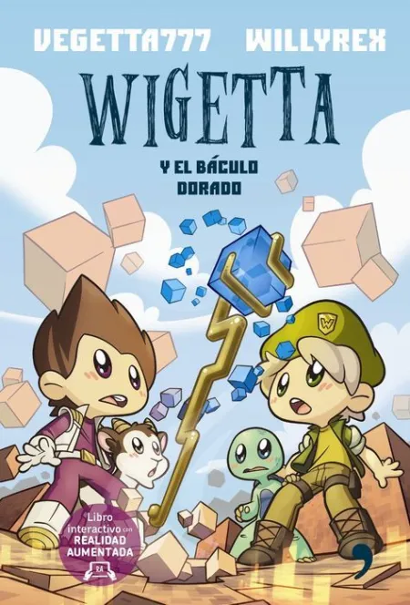 Wigetta y el Baculo Dorado Vegetta777/Willyrex