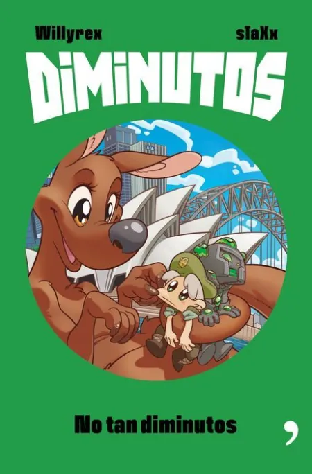 No Tan Diminutos, Diminutos Willyrex