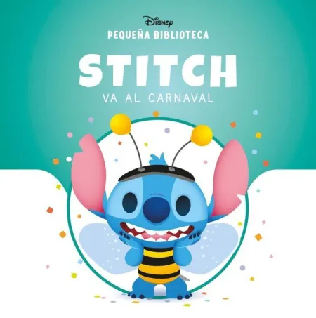 Pequeña Biblioteca Disney. Stitch Va Al Carnaval