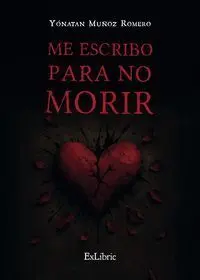 Me Escribo para no Morir