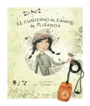 El Cuaderno de Campo de Miranda + Brujula de Regalo