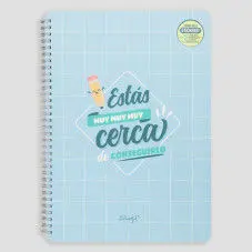 Libreta A4 - estás Muy Muy Muy Cerca de Conseguirlo