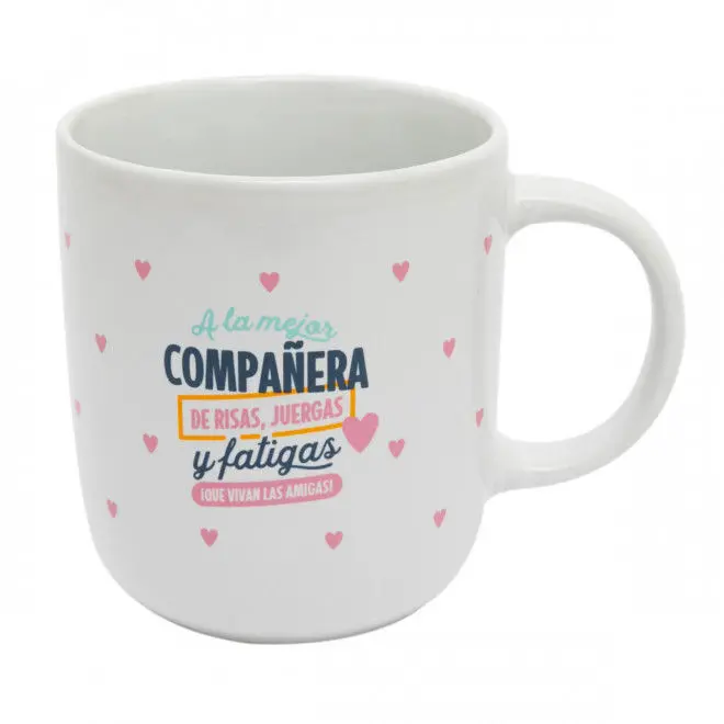 Taza - a la Mejor Compañera de Risas, Juergas y Fatigas