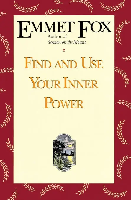 Find And Use Your Inner Power