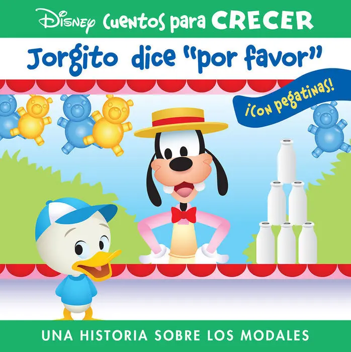 Jorgito Dice por Favor. (Cuentos para Crecer)