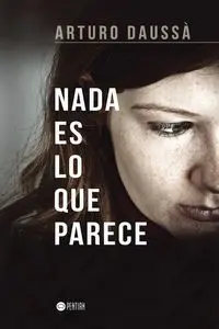 Nada Es lo que Parece