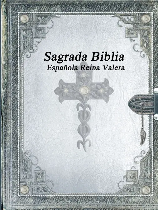 Sagrada Biblia Espaã±Ola Reina Valera
