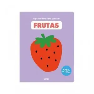 Mi Primer Libro para Colorear, Frutas