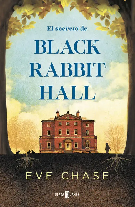 El Secreto de Black Rabbit Hall Eve Chase