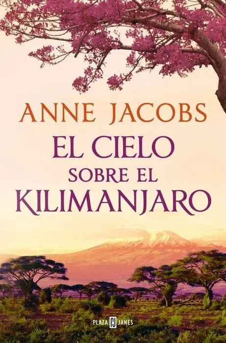 El Cielo Sobre el Kilimanjaro Sueños de Africa 1