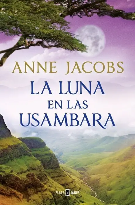 La Luna en las Usambara Sueños de Africa 2