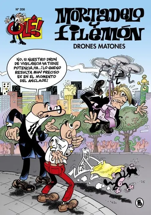 Ole Mortadelo 208 Drones Matones