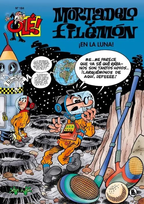 Ole Mortadelo 184 en la Luna