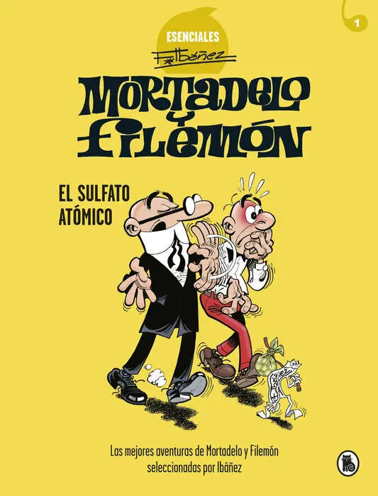 Mortadelo y Filemón. El Sulfato Atómico (Esenciale