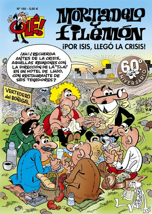 Ole 185. ¡Por Isis, Llego la Crisis!. (Mortadelo y F