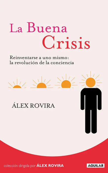La Buena Crisis Alex Rovira